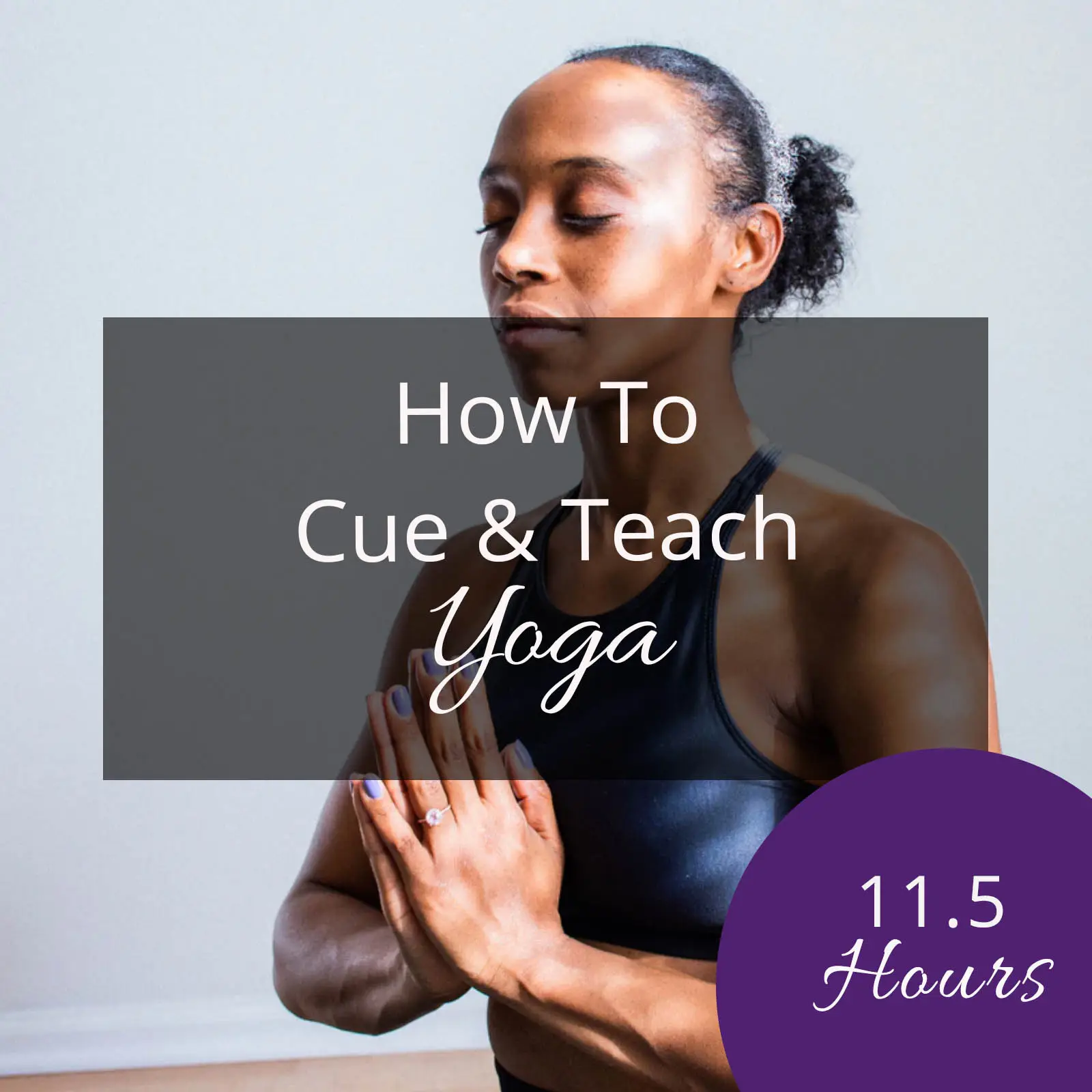 How To Cue and Teach Yoga
