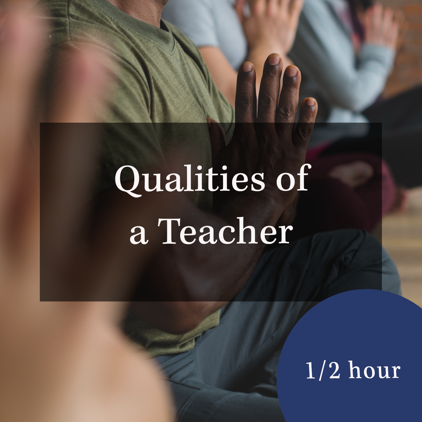 Qualities of a Teacher - YTT Lesson Plan