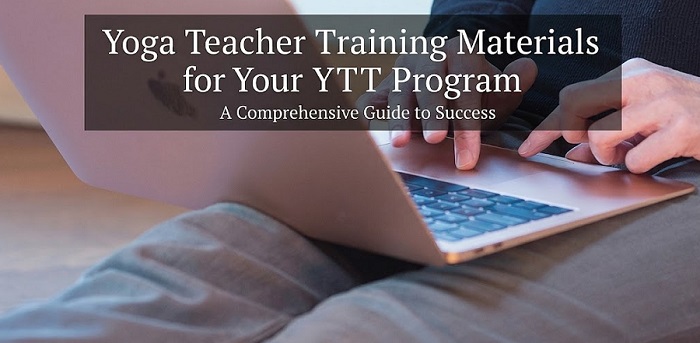 Yoga Teacher Training Materials for Your YTT Program