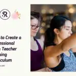 Yoga Teacher Training Curriculum